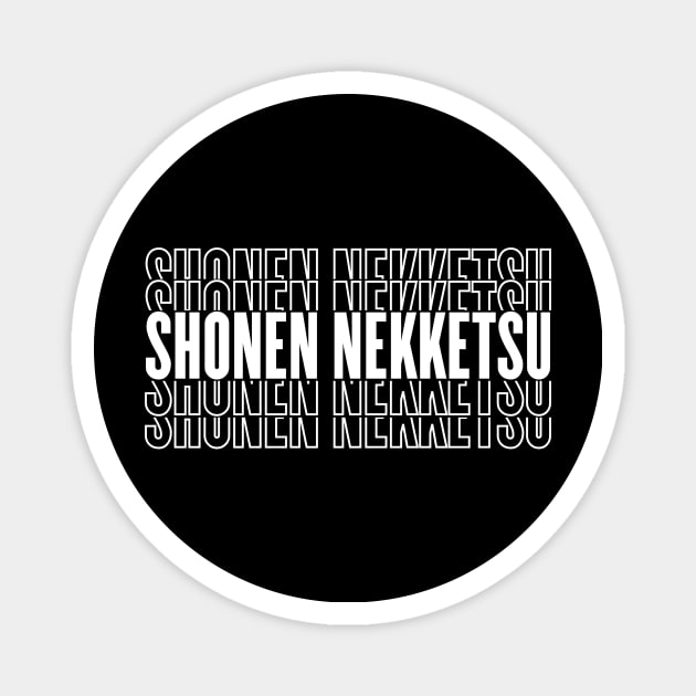 Shonen Nekketsu Magnet by geekmethat